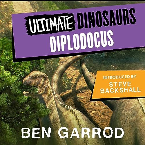 Diplodocus Audiolibro Por Ben Garrod, Chris Packham - introduction, Steve Backshall - introduction, Dr Jane Goodall - introdu