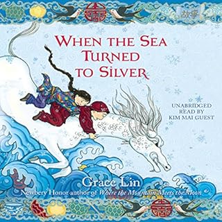 When the Sea Turned to Silver Audiobook By Grace Lin cover art