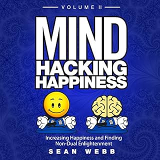 Mind Hacking Happiness Audiobook By Sean Webb cover art