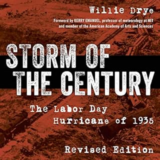 Storm of the Century Audiobook By Willie Drye cover art