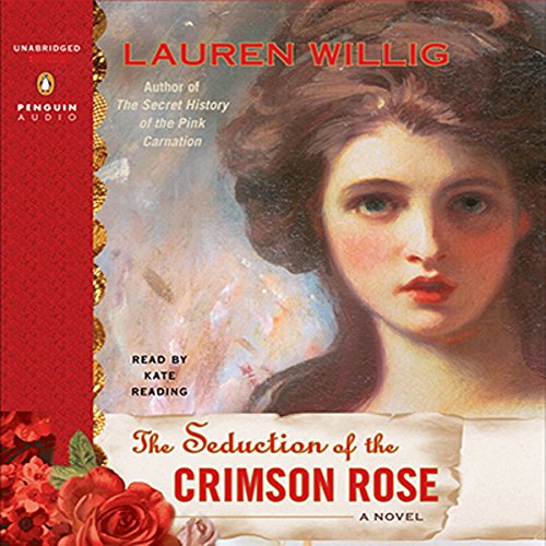 The Seduction of the Crimson Rose Audiobook By Lauren Willig cover art