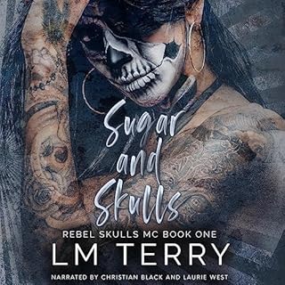 Sugar and Skulls Audiobook By LM Terry cover art