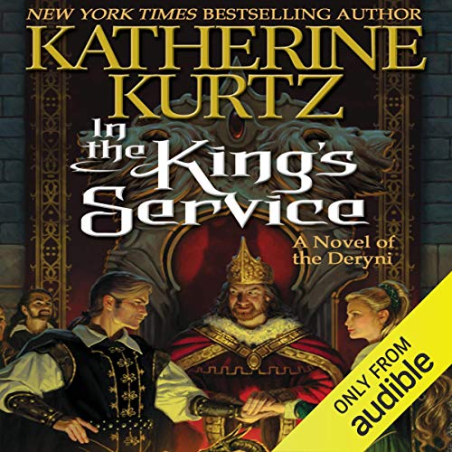 In the King's Service Audiobook By Katherine Kurtz cover art