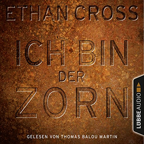 Ich bin der Zorn Audiolivro Por Ethan Cross capa