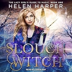 Slouch Witch Audiobook By Helen Harper cover art