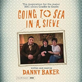 Going to Sea in a Sieve Audiolibro Por Danny Baker arte de portada