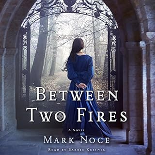 Between Two Fires Audiobook By Mark Noce cover art