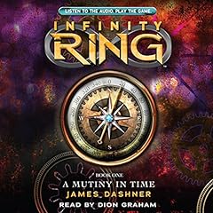 A Mutiny in Time (Infinity Ring, Book 1) cover art