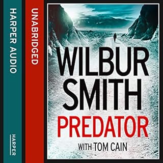 Predator Audiobook By Wilbur Smith, Tom Cain cover art