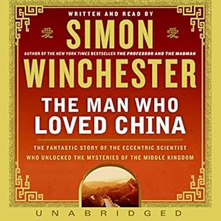 The Man Who Loved China Audiolibro Por Simon Winchester arte de portada