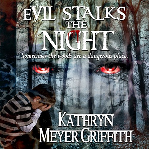 Evil Stalks the Night Audiolibro Por Kathryn Meyer Griffith arte de portada