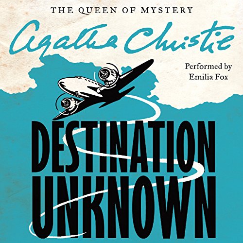 Destination Unknown Audiobook By Agatha Christie cover art