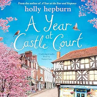 A Year at Castle Court Audiobook By Holly Hepburn cover art