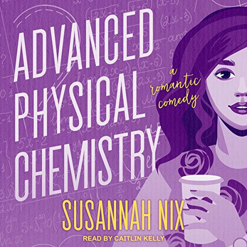 Advanced Physical Chemistry Audiobook By Susannah Nix cover art