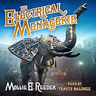 The Electrical Menagerie Audiolibro Por Mollie E. Reeder arte de portada