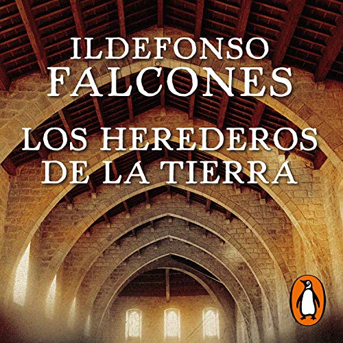 Los herederos de la tierra [The Heirs of the Earth] Audiolibro Por Ildefonso Falcones arte de portada