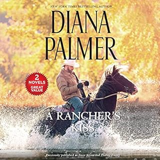 A Rancher's Kiss Audiobook By Diana Palmer cover art