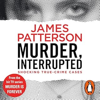 Murder, Interrupted Audiobook By James Patterson cover art