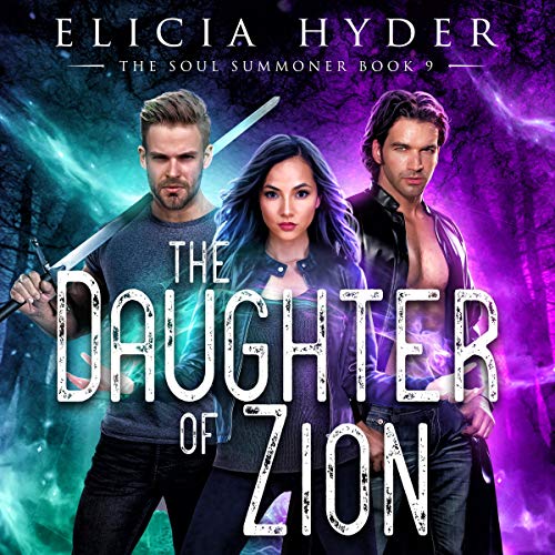 The Daughter of Zion Audiolibro Por Elicia Hyder arte de portada