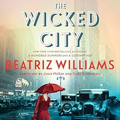 The Wicked City Audiobook By Beatriz Williams cover art