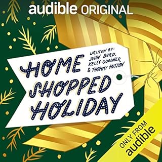 Home Shopped Holiday Audiobook By John Burd, Kelly Goodner, Thommy Hutson cover art