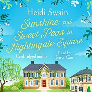 Sunshine and Sweet Peas in Nightingale Square Audiobook By Heidi Swain cover art