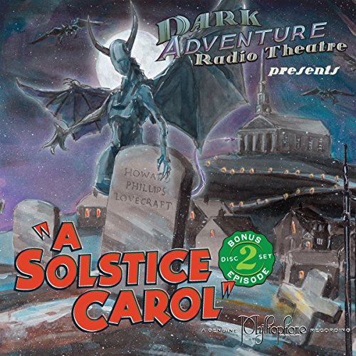 A Solstice Carol (Dramatized) Audiobook By H. P. Lovecraft cover art