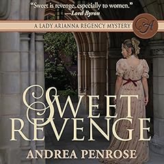 Sweet Revenge Audiobook By Andrea Penrose cover art