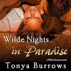 Wilde Nights in Paradise Audiolibro Por Tonya Burrows arte de portada