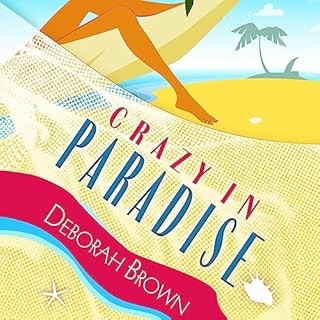 Crazy in Paradise Audiolibro Por Deborah Brown arte de portada