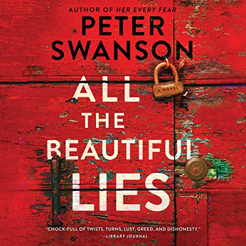 All the Beautiful Lies Audiobook By Peter Swanson cover art