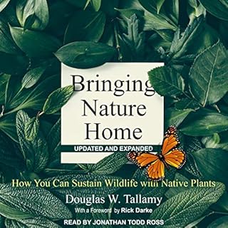 Bringing Nature Home, Updated and Expanded Audiobook By Douglas W. Tallamy, Rick Darke - foreword cover art