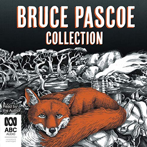 Bruce Pascoe Collection: Mrs Whitlam, Fog a Dox, Sea Horse cover art