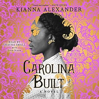 Carolina Built Audiobook By Kianna Alexander cover art