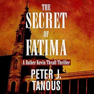 The Secret of Fatima Audiolibro Por Peter J. Tanous arte de portada