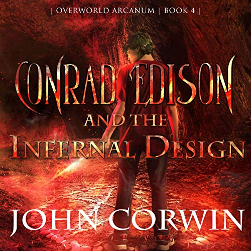 Conrad Edison and the Infernal Design Audiolibro Por John Corwin arte de portada