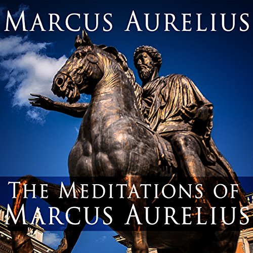 The Meditations of Marcus Aurelius Audiobook By Marcus Aurelius cover art