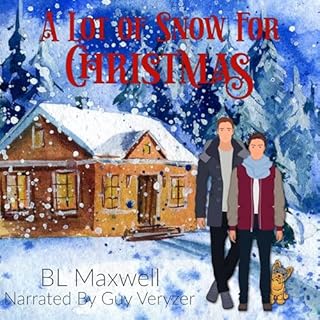 A Lot of Snow for Christmas Audiobook By BL Maxwell cover art