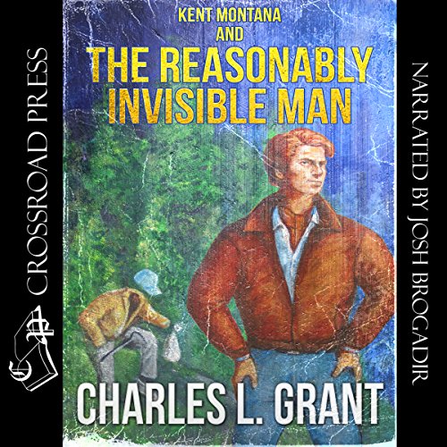 Kent Montana and the Reasonably Invisible Man Audiolibro Por Charles L. Grant arte de portada