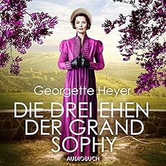 Die drei Ehen der Grand Sophy Titelbild