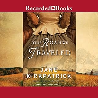 This Road We Traveled Audiobook By Jane Kirkpatrick cover art