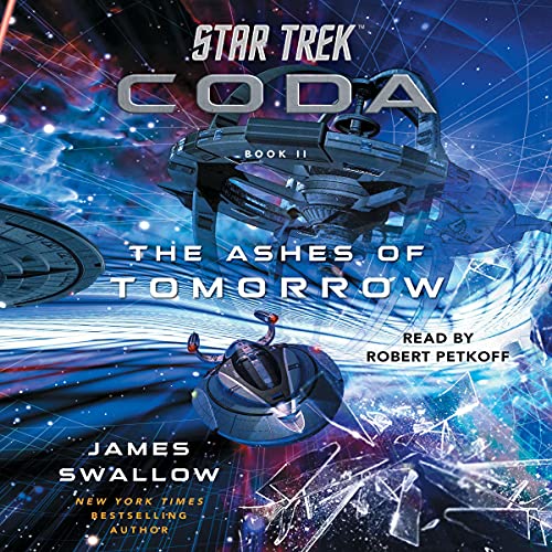 Star Trek: Coda: Book 2: The Ashes of Tomorrow Audiobook By James Swallow cover art