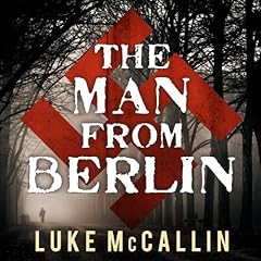 The Man from Berlin Audiolibro Por Luke McCallin arte de portada