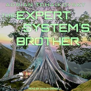 The Expert System's Brother Audiobook By Adrian Tchaikovsky cover art