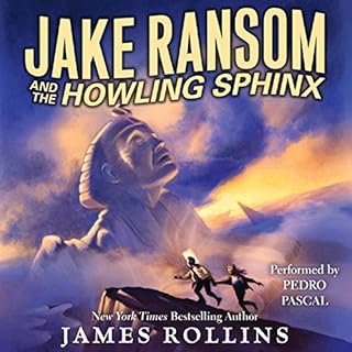 Jake Ransom and the Howling Sphinx Audiobook By James Rollins cover art