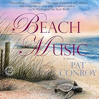 Beach Music Audiobook By Pat Conroy cover art