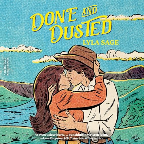 Done and Dusted Audiobook By Lyla Sage cover art