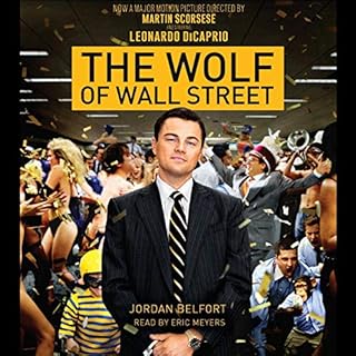 The Wolf of Wall Street (Movie Tie-in Edition) Audiobook By Jordan Belfort cover art