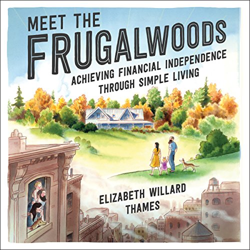 Meet the Frugalwoods Audiobook By Elizabeth Willard Thames cover art