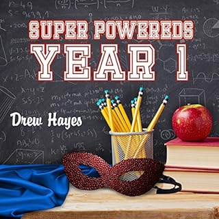 Super Powereds: Year 1 Audiobook By Drew Hayes cover art